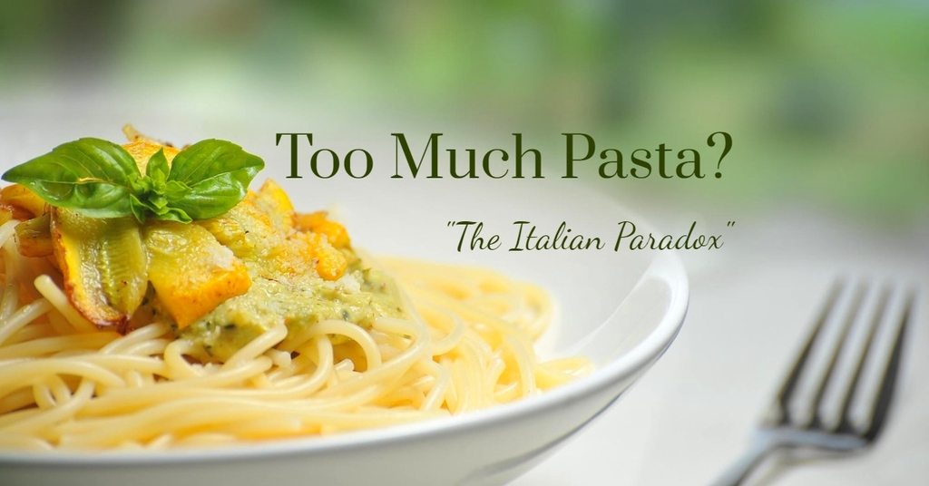 too much pasta