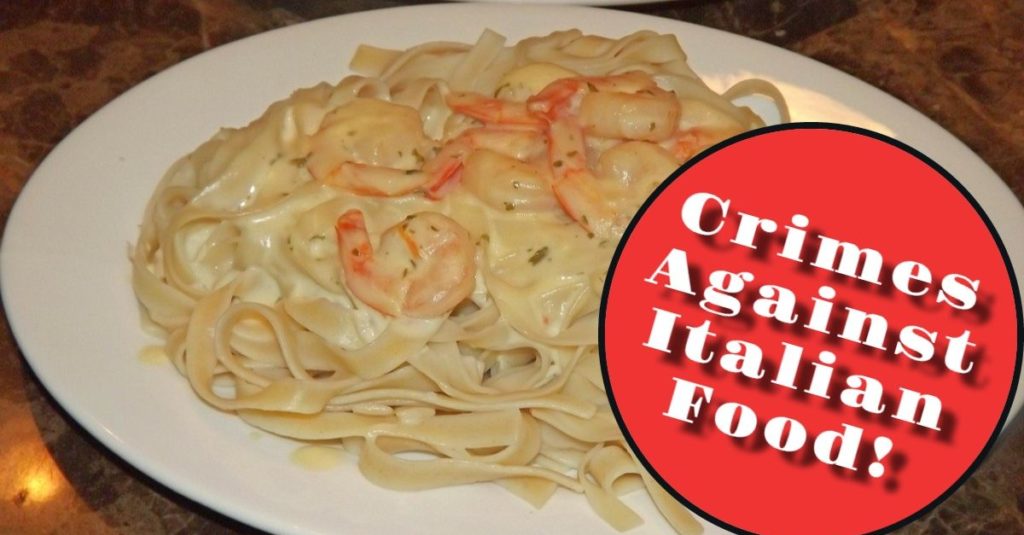 crimes against Italian food